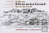 The Theatrical Event