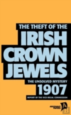 Bertrand.pt - The Theft Of The Irish Crown Jewels
