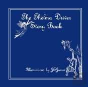 The Thelma Driver Story Book