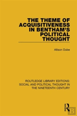 Bertrand.pt - The Theme Of Acquisitiveness In Bentham'S Political Thought
