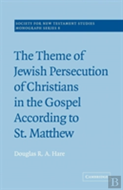Bertrand.pt - The Theme Of Jewish Persecution Of Christians In The Gospel According To St Matthew