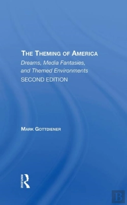 Bertrand.pt - The Theming Of America, Second Edition