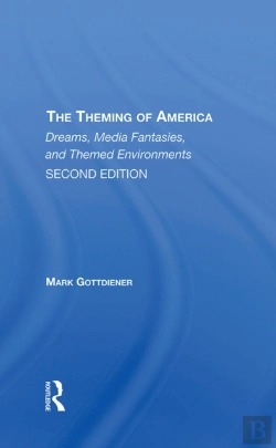 Bertrand.pt - The Theming Of America, Second Edition