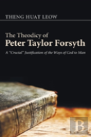 The Theodicy Of Peter Taylor Forsyth