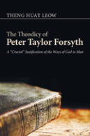 The Theodicy Of Peter Taylor Forsyth