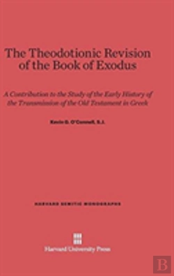 Bertrand.pt - The Theodotionic Revision Of The Book Of Exodus