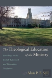 The Theological Education Of The Ministry