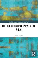 The Theological Power Of Film
