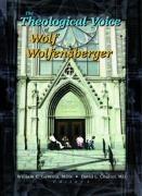 The Theological Voice Of Wolf Wolfensberger