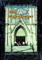 The Theological Voice Of Wolf Wolfensberger