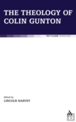 Bertrand.pt - The Theology Of Colin Gunton