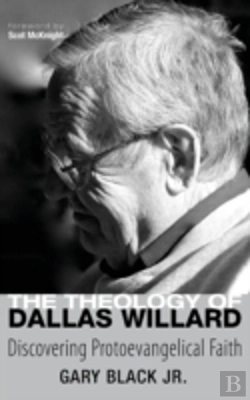 Bertrand.pt - The Theology Of Dallas Willard