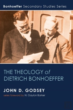 Bertrand.pt - The Theology Of Dietrich Bonhoeffer