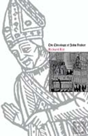 The Theology Of John Fisher