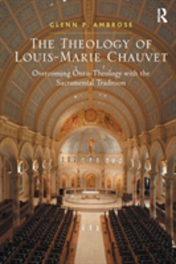Bertrand.pt - The Theology Of Louis-Marie Chauvet