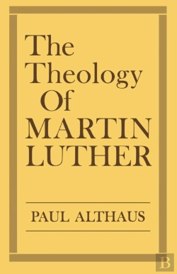Bertrand.pt - The Theology Of Martin Luther