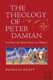 The Theology Of Peter Damian