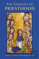 The Theology Of Priesthood