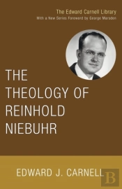 The Theology Of Reinhold Niebuhr