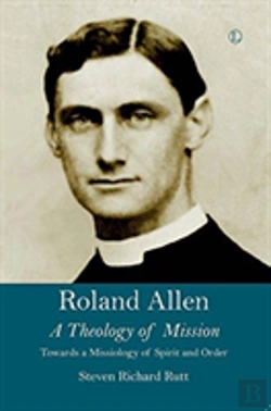 Bertrand.pt - The Theology Of Roland Allen