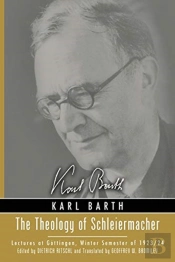 The Theology Of Schleiermacher