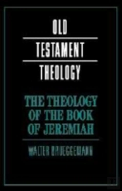 Bertrand.pt - The Theology Of The Book Of Jeremiah