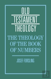 The Theology Of The Book Of Numbers