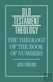 The Theology Of The Book Of Numbers