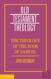 The Theology Of The Book Of Samuel