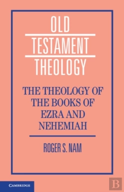 Bertrand.pt - The Theology Of The Books Of Ezra And Nehemiah