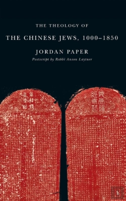Bertrand.pt - The Theology Of The Chinese Jews, 1000â€“1850