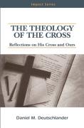 The Theology Of The Cross