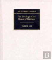 The Theology Of The Gospel Of Matthew