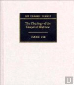 Bertrand.pt - The Theology Of The Gospel Of Matthew