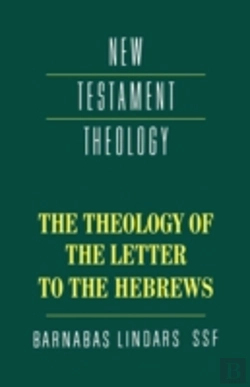 Bertrand.pt - The Theology Of The Letter To The Hebrews