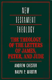 The Theology Of The Letters Of James, Peter, And Jude