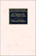 The Theology Of The Shorter Pauline Letters