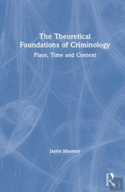 Bertrand.pt - The Theoretical Foundations Of Criminology