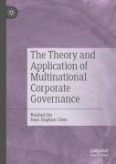 The Theory And Application Of Multinational Corporate Governance