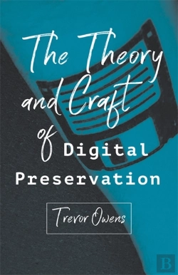 Bertrand.pt - The Theory And Craft Of Digital Preservation