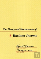 The Theory And Measurement Of Business Income