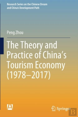 Bertrand.pt - The Theory And Practice Of China'S Tourism Economy (1978â€“2017)