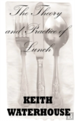 Bertrand.pt - The Theory And Practice Of Lunch