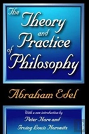 The Theory And Practice Of Philosophy