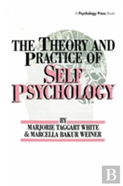 The Theory And Practice Of Self Psychology