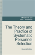The Theory And Practice Of Systematic Personnel Selection