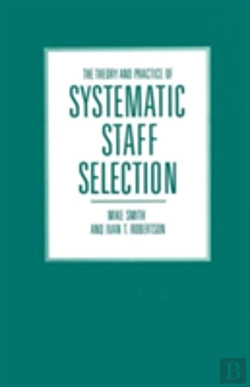 Bertrand.pt - The Theory And Practice Of Systematic Staff Selection