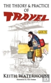 The Theory And Practice Of Travel