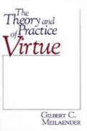 The Theory And Practice Of Virtue