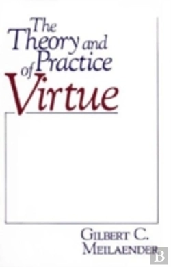 Bertrand.pt - The Theory And Practice Of Virtue